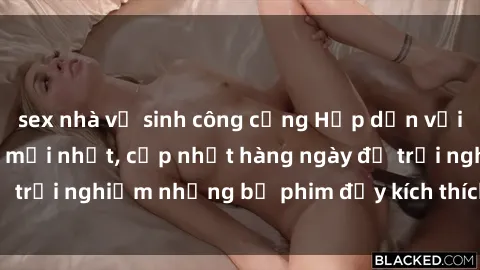 sex nhà vệ sinh công cộng Hấp dẫn với sex hentai vietsub mới nhất, cập nhật hàng ngày để trải nghiệm những bộ phim đầy kích thích và hấp dẫn.